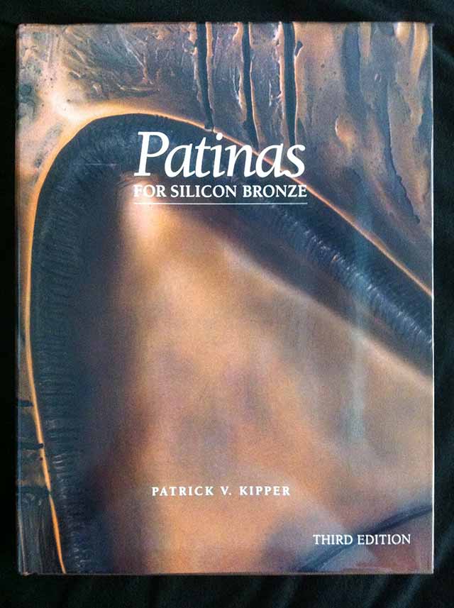 Patinas for Silicon Bronze P.Kipper 3rd edition