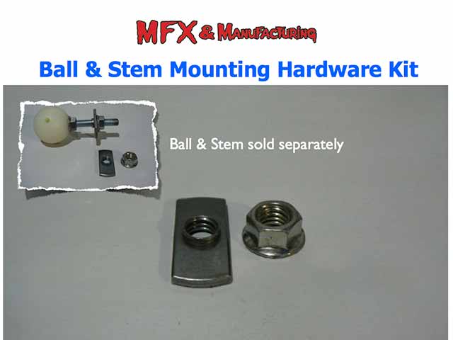 Ball & Stem Mounting Hardware Kit