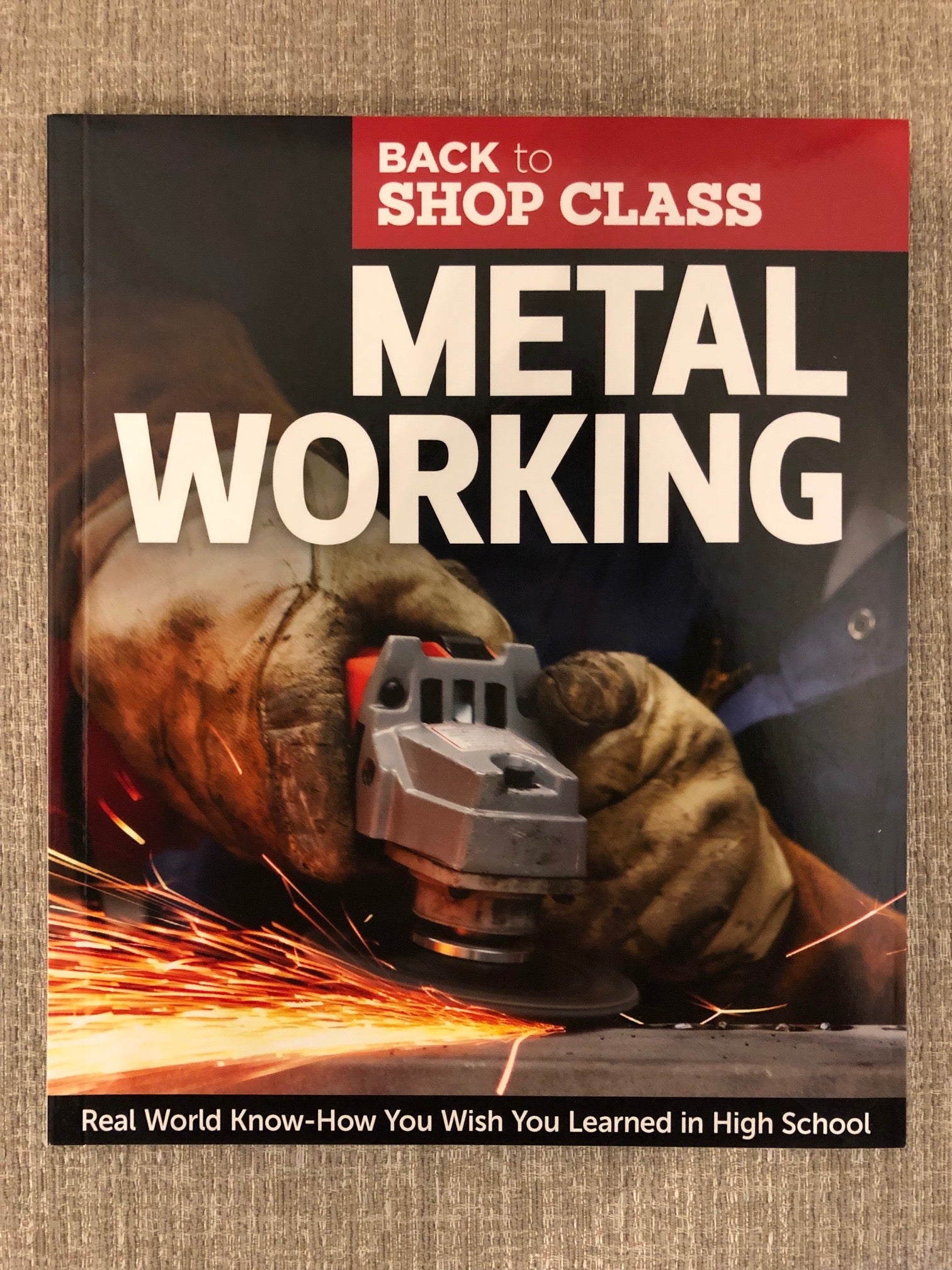 Metal Working : Back to Shop Class