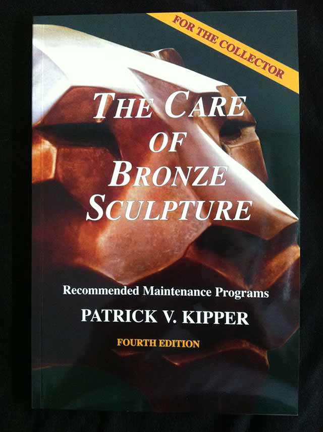 The Care of Bronze Sculpture P.Kipper 4th edition