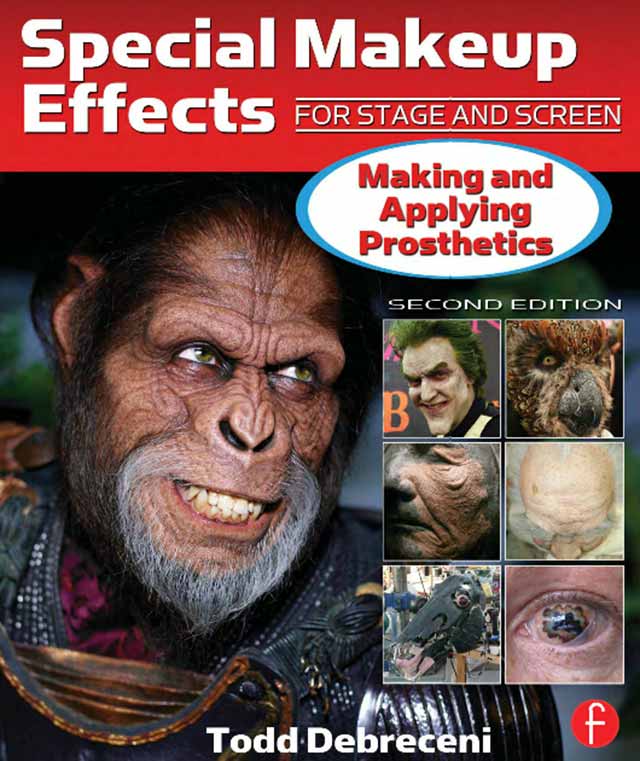 Special Makeup Effects for Stage & Screen (Todd Debreceni)